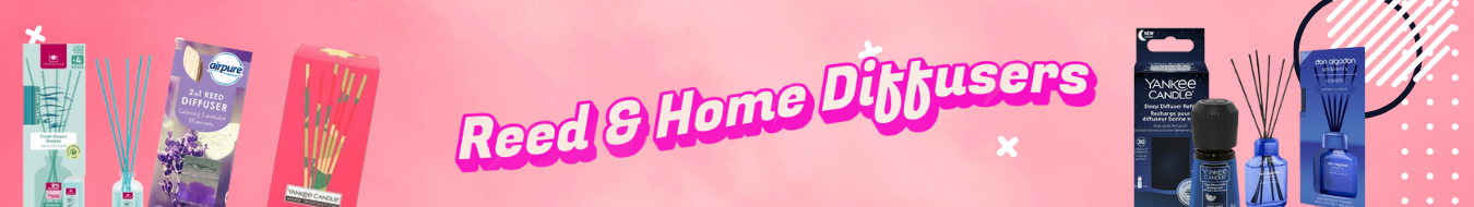 Reed & Home Diffusers